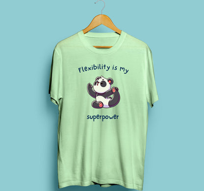 Flexibility Is My Superpower Half Sleeve T-Shirt