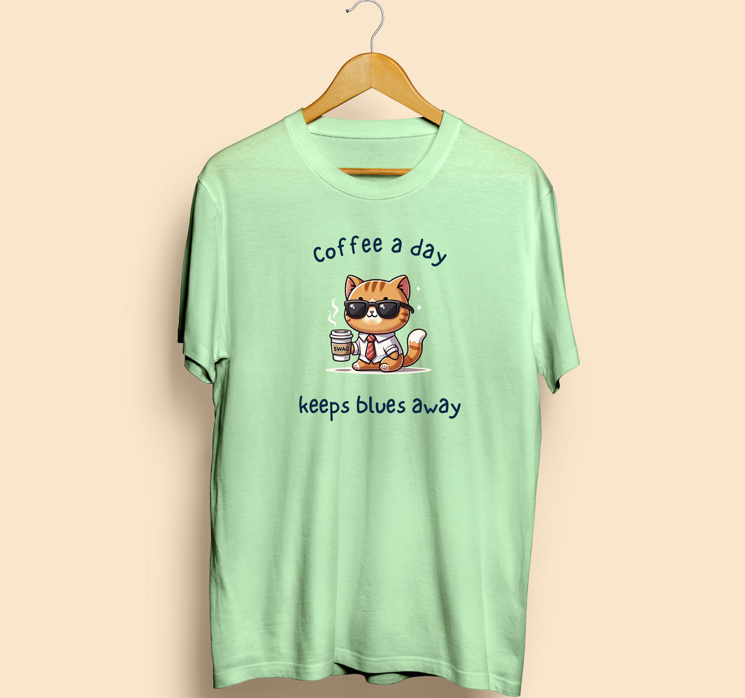 Coffee A Day Keeps Blue Away Half Sleeve T-shirt