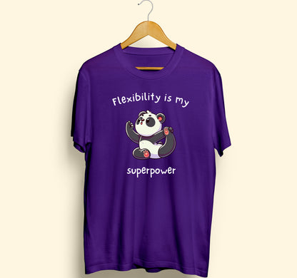 Flexibility Is My Superpower Half Sleeve T-Shirt